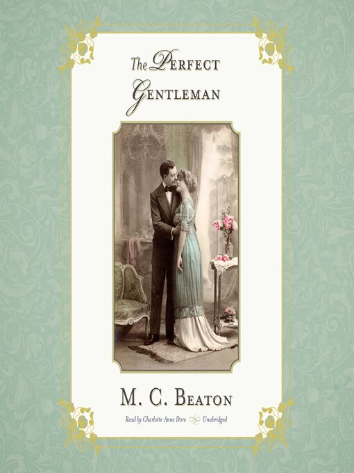 Title details for The Perfect Gentleman by M. C. Beaton - Available